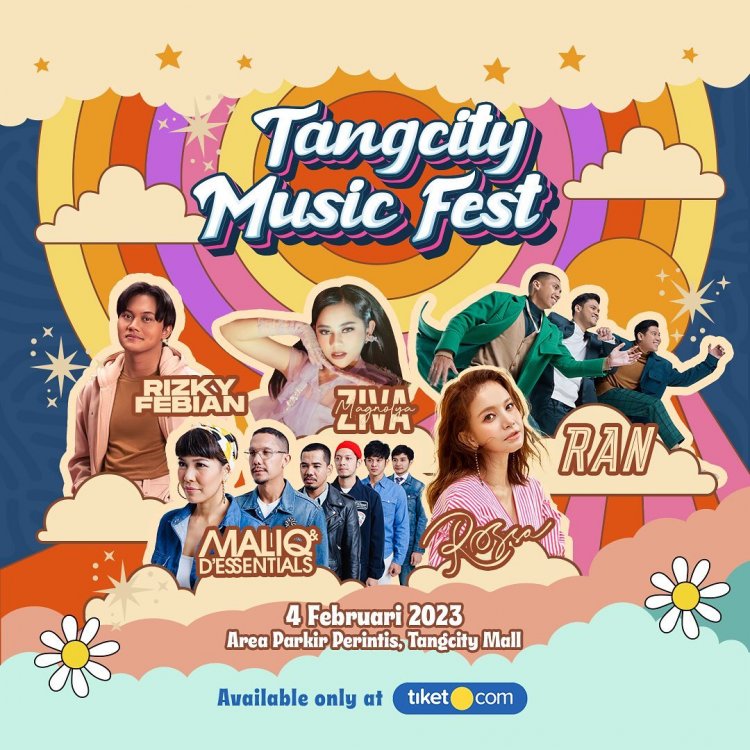 Tangcity Music Fest 2023: Informasi Lengkap Jadwal, Lokasi, Line Up, Harga dan Cara Beli Tiket