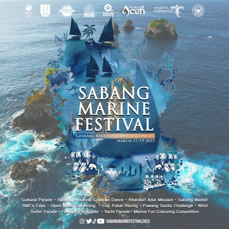 Sabang Marine Festival 2023 Akan Hadir Kembali Dengan Konsep Baru “Gerbang Kekayaan Bahari Indonesia”