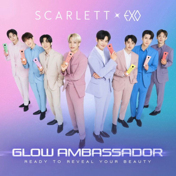 Langsung Sold Out, Scarlett Jadikan EXO Glow Ambassadornya