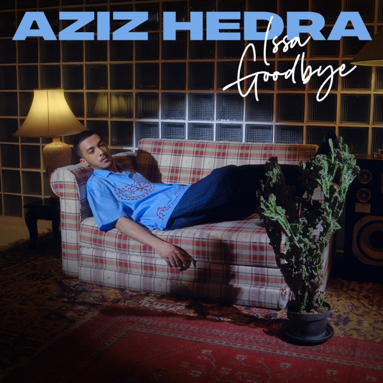 Aziz Hedra Kisahkan Cinta Tak Berbalas Di Single  Terbaru “Issa Goodbye”