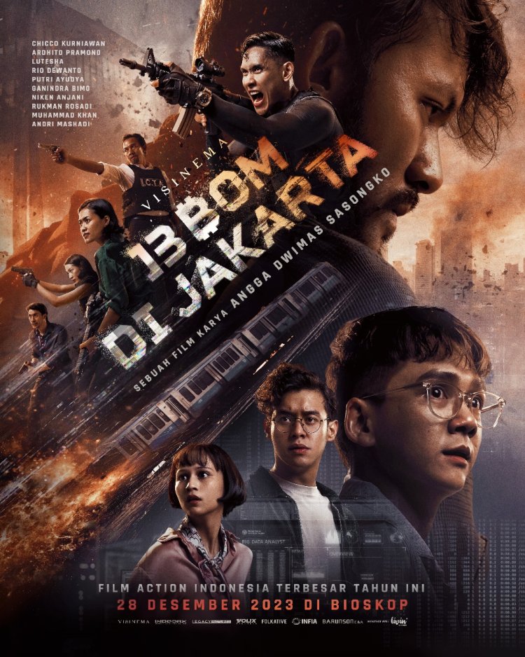 Film “13 Bom di Jakarta” Rilis Trailer Resmi Kedua: Upaya Badan Kontra Terorisme Indonesia Hentikan Serangan Teroris di Ibukota