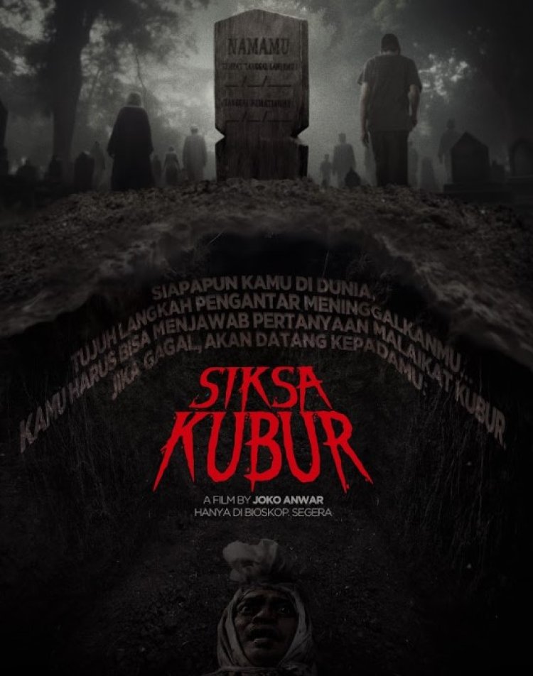 Film Horor Religi Joko Anwar “Siksa Kubur” Rilis Poster Mencekam, Mengingatkan bahwa Tiap Manusia Bisa Mati Kapan Saja!