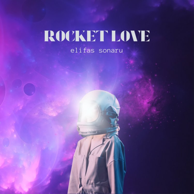 “Rocket Love” Sebuah lagu yang seluruhnya direkam oleh Elifas Sonaru dan juga merupakan kombinasi AI dan analog