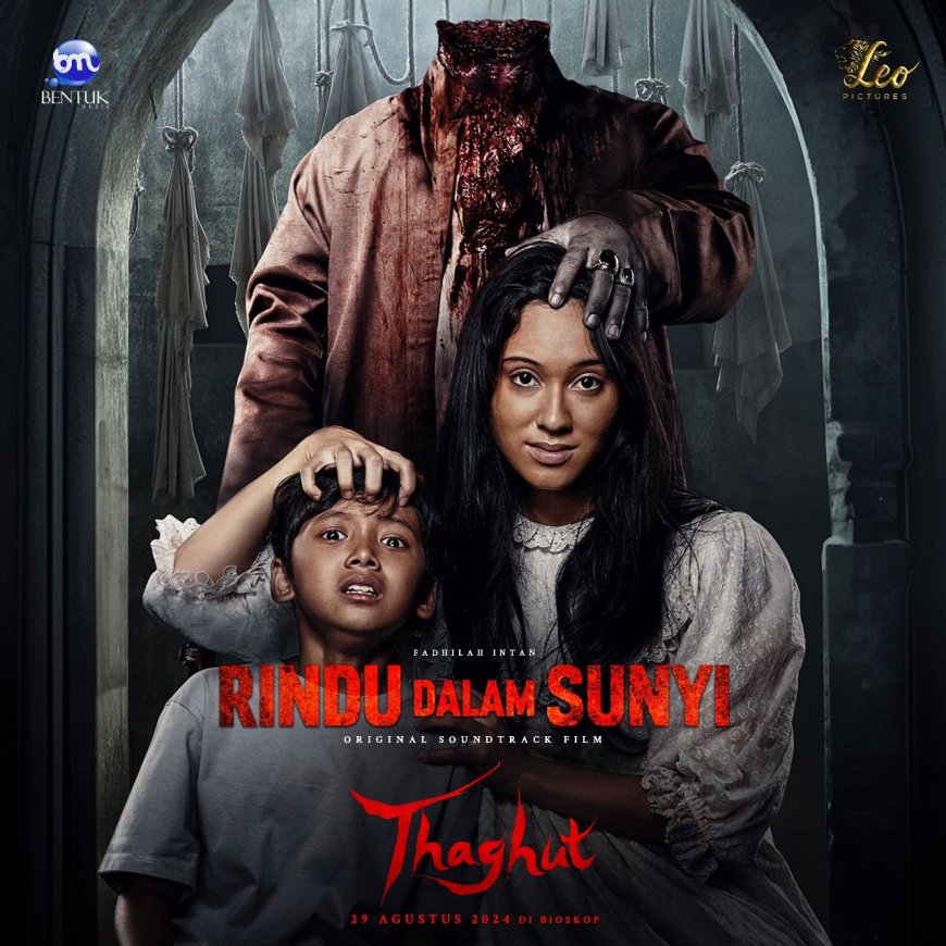 Single Fadhilah Intan “Rindu Dalam Sunyi” Jadi Soundtrack Film “Thagut”