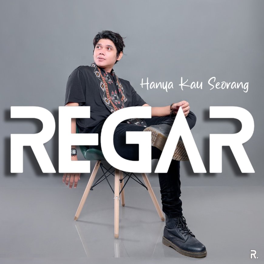 REGAR Rilis Single Kedua "Hanya Kau Seorang": Kisah Romantis dengan Sentuhan Urban Melayu