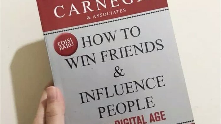 How to Win Friends and Influence People oleh Dale Carnegie