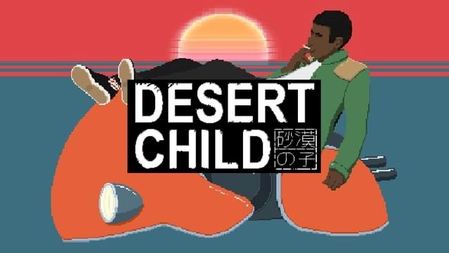 Buruan Klaim Game Gratis 'Desert Child'  di IndieGala